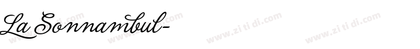 La Sonnambul字体转换